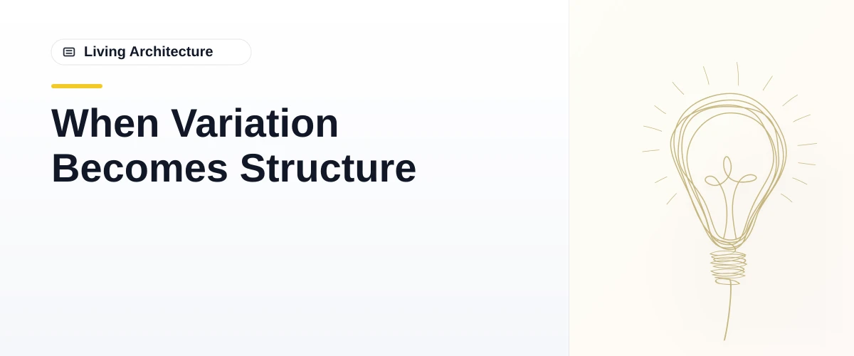 When Variation Becomes Structure